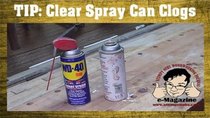 Stumpy Nubs Woodworking - Episode 33 - How to unclog a spray can nozzle (and avoid it too!)