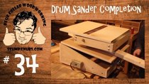 Stumpy Nubs Woodworking - Episode 34 - Completing the HOMEMADE drum sander/sand flea/V-drum