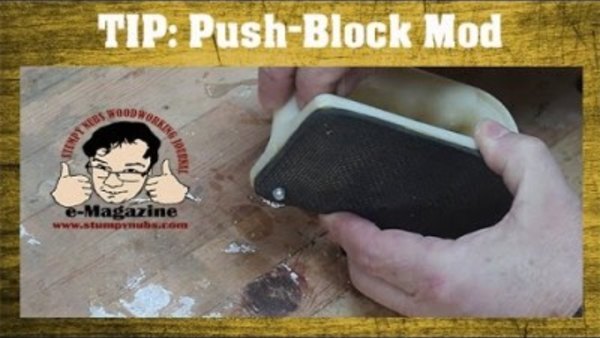 Stumpy Nubs Woodworking - S04E35 - Push block modification for better jointing