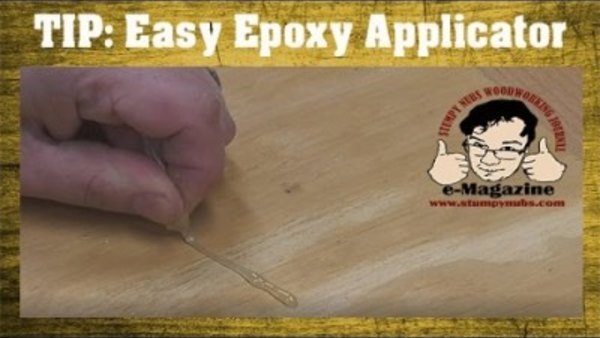 Stumpy Nubs Woodworking - S04E37 - An easy (an mess-free) way to mix and apply epoxy