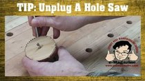 Stumpy Nubs Woodworking - Episode 39 - How to unplug a stubborn hole saw