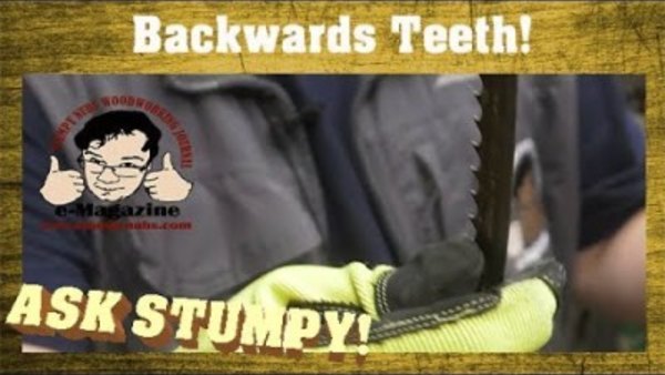 Stumpy Nubs Woodworking - S04E50 - HELP! My band saw blade's teeth are backwards!