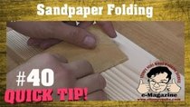 Stumpy Nubs Woodworking - Episode 55 - A BETTER WAY to fold sandpaper for hand-sanding wood