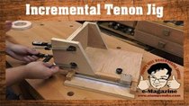 Stumpy Nubs Woodworking - Episode 74 - Amazing Homemade Table Saw Tenon Jig With An Incremental Positioner