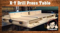 Stumpy Nubs Woodworking - Episode 77 - AWESOME homemade drill press table with an X-Y Sliding top and...