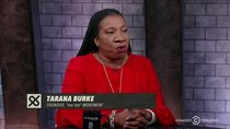 The Opposition with Jordan Klepper - Episode 63 - Tarana Burke