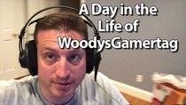 Day in the Life of Woody - Episode 1 - Episode #1