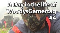 Day in the Life of Woody - Episode 4 - Paintball
