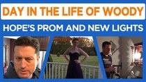 Day in the Life of Woody - Episode 5 - Hope's Prom, Lighting Lessons, Tractors, and more