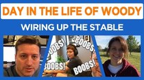 Day in the Life of Woody - Episode 6 - The Stable Moves On, Boobs, Boobs, Boobs