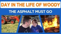 Day in the Life of Woody - Episode 7 - Asphalt Removal and Something Stinks