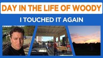 Day in the Life of Woody - Episode 19 - Touched it Again