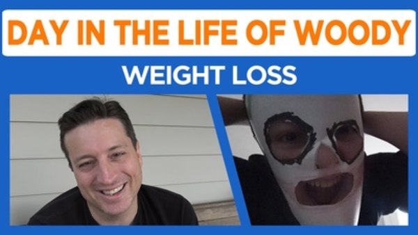 Day in the Life of Woody - S2016E35 - Weight Loss and Shenanigans