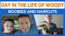 Day in the Life of Woody - Episode 43 - PKA Preview, Boobies, and Haircuts
