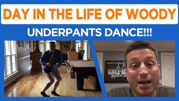 Day in the Life of Woody - S2016E46 - Does Vlogging Ruin Lives??? Underpants Dance :)