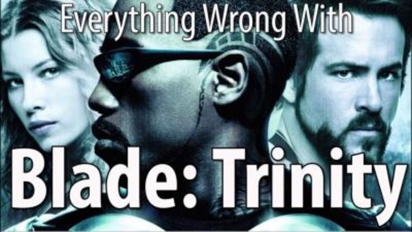 CinemaSins - S07E39 - Everything Wrong With Blade: Trinity