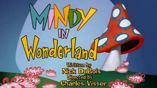 Animaniacs - S04E21 - Mindy in Wonderland