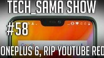 Aurelien Sama: Tech_Sama Show - Episode 58 - Tech_Sama Show #58 : OnePlus 6, RIP Youtube Red, Intel