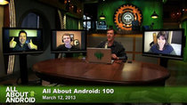 All About Android - Episode 100 - All in the Android Family