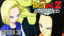 Dragon Ball Z Abridged - Episode 8 - Dr. Gero or: How I Learned to Stop Worrying and Love the Androids