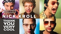 Comedy Central Stand Up Specials - Episode 2 - Nick Kroll: Thank You Very Cool