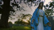 Frontline - Episode 18 - A Death In St. Augustine