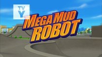 Blaze and the Monster Machines - Episode 7 - Mega Mud Robot