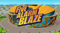 Blaze and the Monster Machines - Episode 11 - Five Alarm Blaze