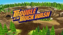 Blaze and the Monster Machines - Episode 15 - Trouble at the Truck Wash