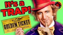 Film Theory - Episode 20 - Willy Wonka and the Golden Ticket SCAM! (Willy Wonka and the...