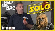 Half in the Bag - Episode 11 - Solo: A Star Wars Story
