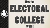 CGP Grey - Episode 16 - How the Electoral College Works