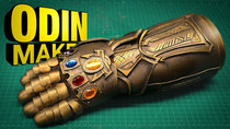 Odin Makes - Prop Builds - Episode 19 - The Infinity Gauntlet, from Avengers: Infinity War