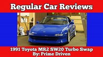 Regular Car Reviews - Episode 9 - 1992 Mk2 Toyota MR2 SW20 Gen 2 Turbo Swap