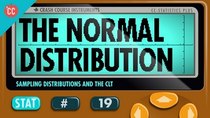 Crash Course Statistics - Episode 19 - The Normal Distribution