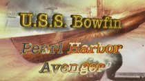 History Channel Documentaries - Episode 5 - USS Bowfin - Pearl Harbor Avenger