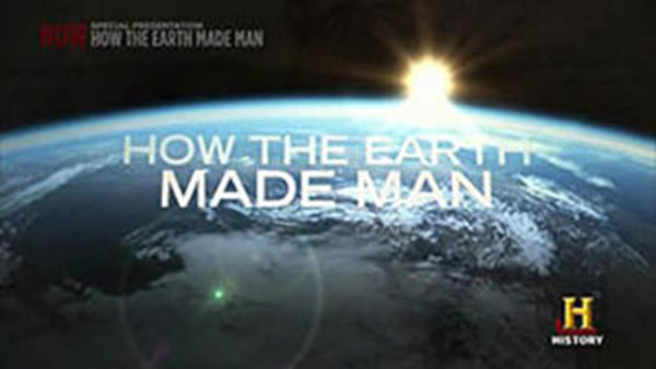 History Channel Documentaries - S2012E34 - How the Earth Made Man