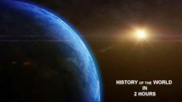 History Channel Documentaries - S2011E35 - History of the World in 2 Hours