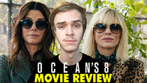 Caillou Pettis Movie Reviews - Episode 25 - Ocean's 8