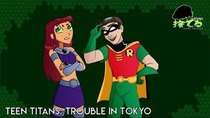 Anime Abandon - Episode 3 - Teen Titans - Trouble In Tokyo
