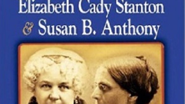 Ken Burns Films - S1999E02 - Not for Ourselves Alone: The Story of Elizabeth Cady Stanton and Susan B. Anthony (2)