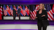 Full Frontal with Samantha Bee - Episode 13 - June 13, 2018