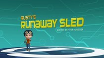 Rusty Rivets - Episode 20 - Rusty's Runaway Sled