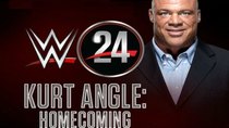 WWE 24 - Episode 12 - Kurt Angle: Homecoming