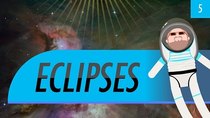 Crash Course Astronomy - Episode 5 - Eclipses