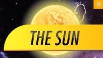 Crash Course Astronomy - Episode 10 - The Sun