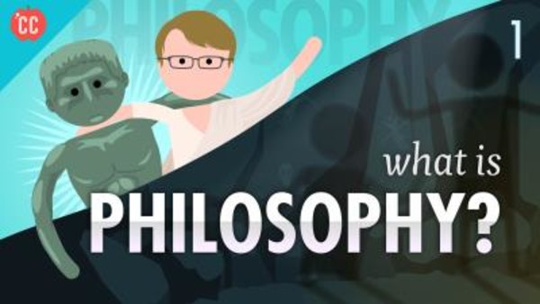 Crash Course Philosophy - S01E01 - What is Philosophy?