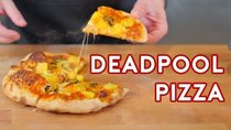 Binging with Babish - Episode 26 - Pizza from Deadpool