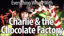 CinemaSins - Episode 50 - Everything Wrong With Charlie and the Chocolate Factory