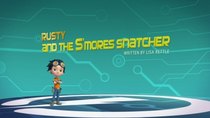 Rusty Rivets - Episode 23 - Rusty and the S'mores Snatcher